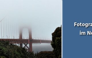 Fotografie Tipps - Fotografieren im Nebel