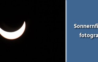 Fotografie Tipps - Sonnenfinsternis fotografieren