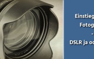 dslr-einstieg-fotografie-tipps