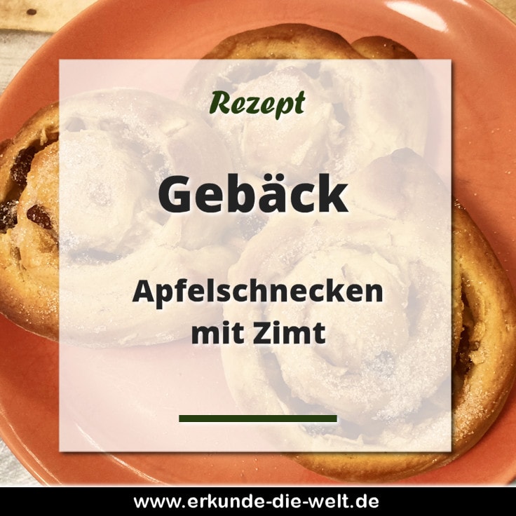 Apfelschnecken mit Zimt Rezept